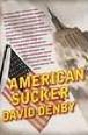 American Sucker by David Denby