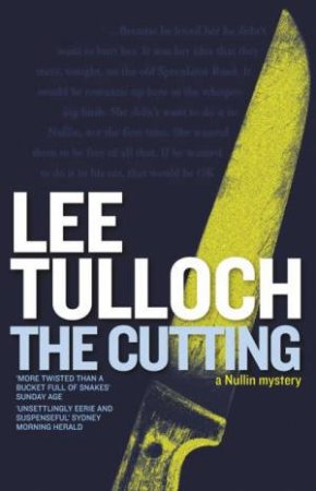 A Nullin Mystery: The Cutting by Lee Tulloch