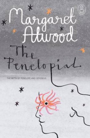 The Penelopiad by Margaret Atwood