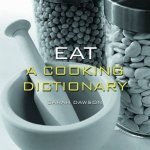 Eat A Cooking Dictionary