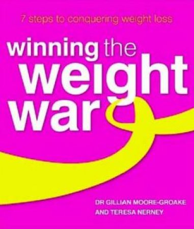 Winning The Weight War by Moore-Groarke & Nemey