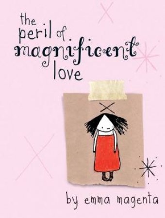 The Peril Of Magnificent Love by Emma Magenta