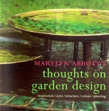 Marylyn Abbotts Thoughts On Garden Design