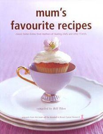 Mum's Favourite Recipes by Bill Tikos