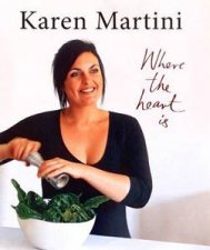 Karen Martini Where The Heart Is