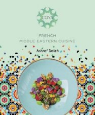 Coya French Middle Eastern Cuisine