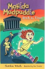 Matilda Mudpuddle Back in Time