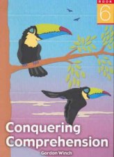 Conquering Comprehension 6
