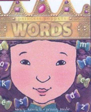 Princess Poppets: Words by Mary Novick & Jenny Hale