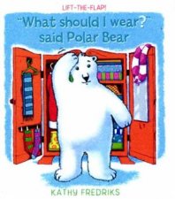 What Should I Wear Said Polar Bear