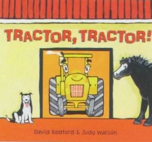 Tractor Tractor by David Bedford & Judy Watson