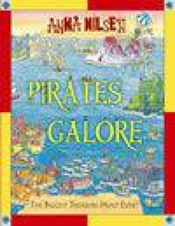 Pirates Galore by Anna Nilsen