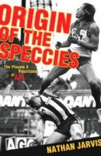 The Origin Of The Speccies The Players And Positions Of AFL