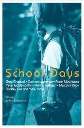 School Days by John Kinsella