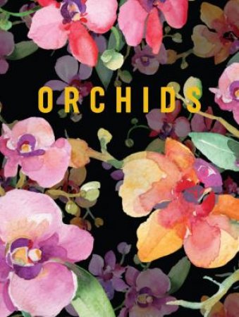 Luxe Nature: Orchids by Reed New Holland Publishers