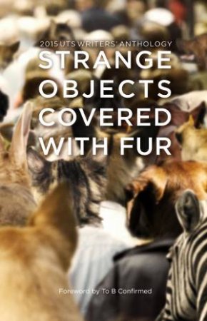 Strange Objects Covered With Fur by Various