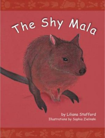 Shy Mala by Liliana Stafford & Sophie Zielinski