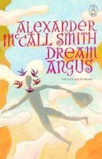 Dream Angus Text Myth Series