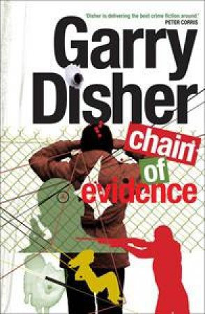 Chain Of Evidence by Garry Disher