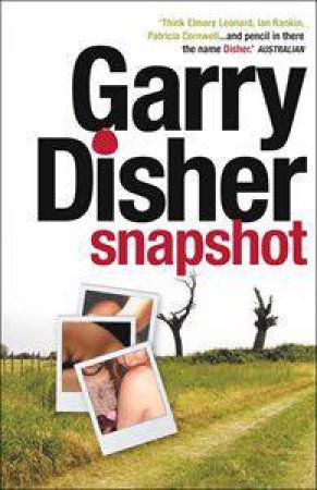 Snapshot by Garry Disher