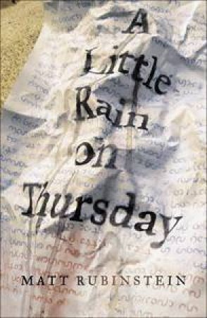 A Little Rain On Thursday by Matt Rubinstein