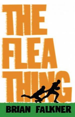 The Flea Thing by Brian Falkner