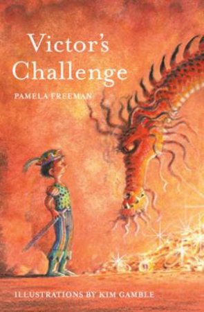 Victor's Challenge by Pamela Freeman & Kim Gamble