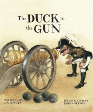 Duck In The Gun by Joy Cowley & Robyn Belton
