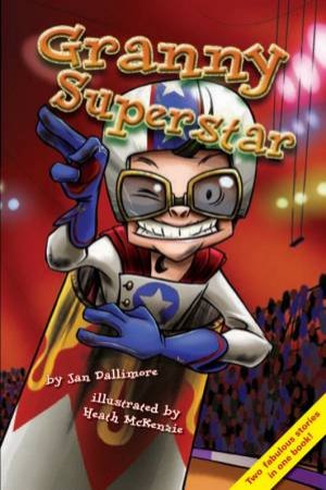 Granny: Superstar by Jan Dallimore