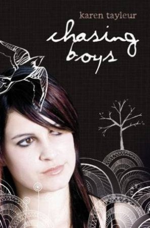 Chasing Boys by Karen Tayleur