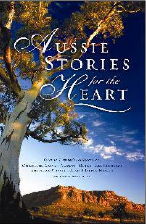 Aussies Stories for the Heart by Kel Richards