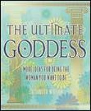 Ultimate Goddess Be The Woman You Want To Be
