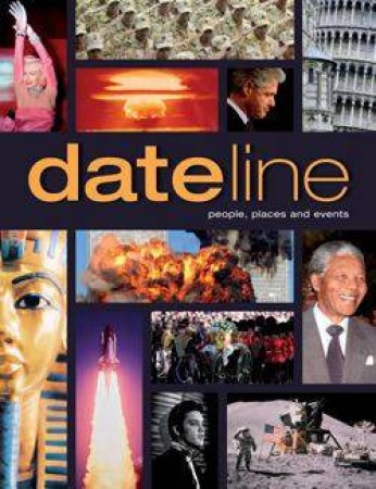 Dateline: People, Places And Events by Unknown