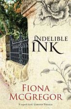 Indelible Ink A Novel