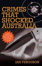 Crimes that Shocked Australia