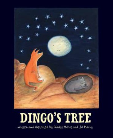 Dingo's Tree by Gladys Milroy & Jill Milroy