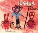 Joshua And The Two Crabs