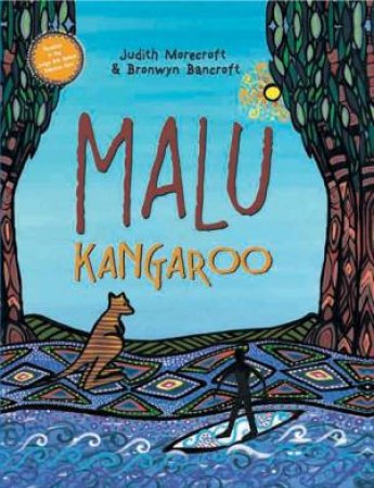 Malu Kangaroo: How The First Children Learnt To Surf by Judith Morecroft