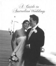 A Guide To Australian Weddings
