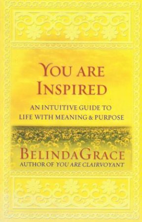 You Are Inspired by Belinda Grace