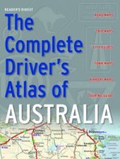 Readers Digest The Complete Drivers Atlas Of Australia Revised Ed