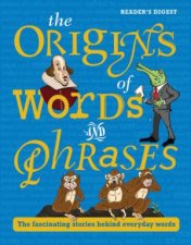Readers Digest The Origins of Words and Phrases
