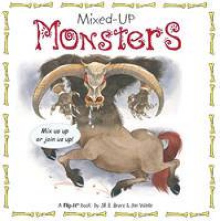 Mixed-Up Monsters: Flip Book by Jill Bruce