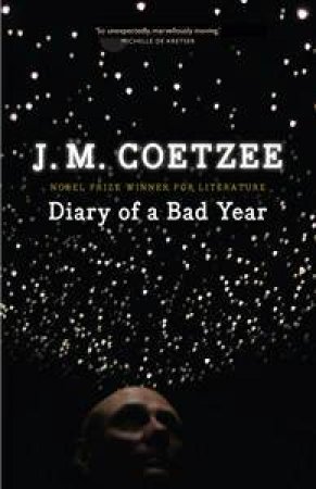 Diary of a Bad Year by J M Coetzee