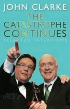 The Catastrophe Continues Selected Interviews