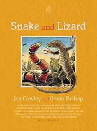 Snake and Lizard by Joy Cowley & Gavin Bishop