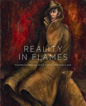 Reality In Flames by The Australian War Memorial