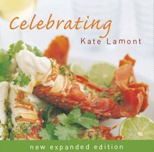Celebrating, 2nd Ed by Kate Lamont