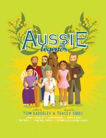 Aussie Legends by Tom Baddely