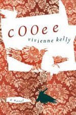 Cooee a Novel
